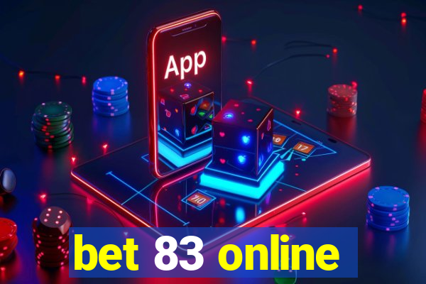 bet 83 online